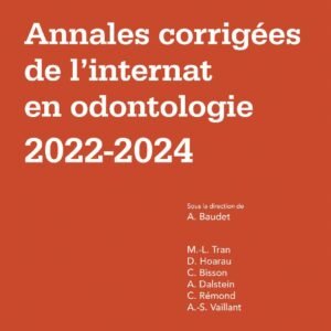Annales corrigées de l'internat en odontologie 2022 2024